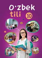 Узбекский язык Asilova G. 10 класс учебник для 10 класса